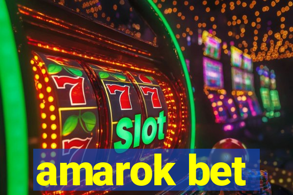 amarok bet